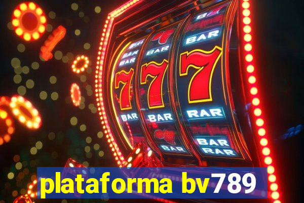 plataforma bv789